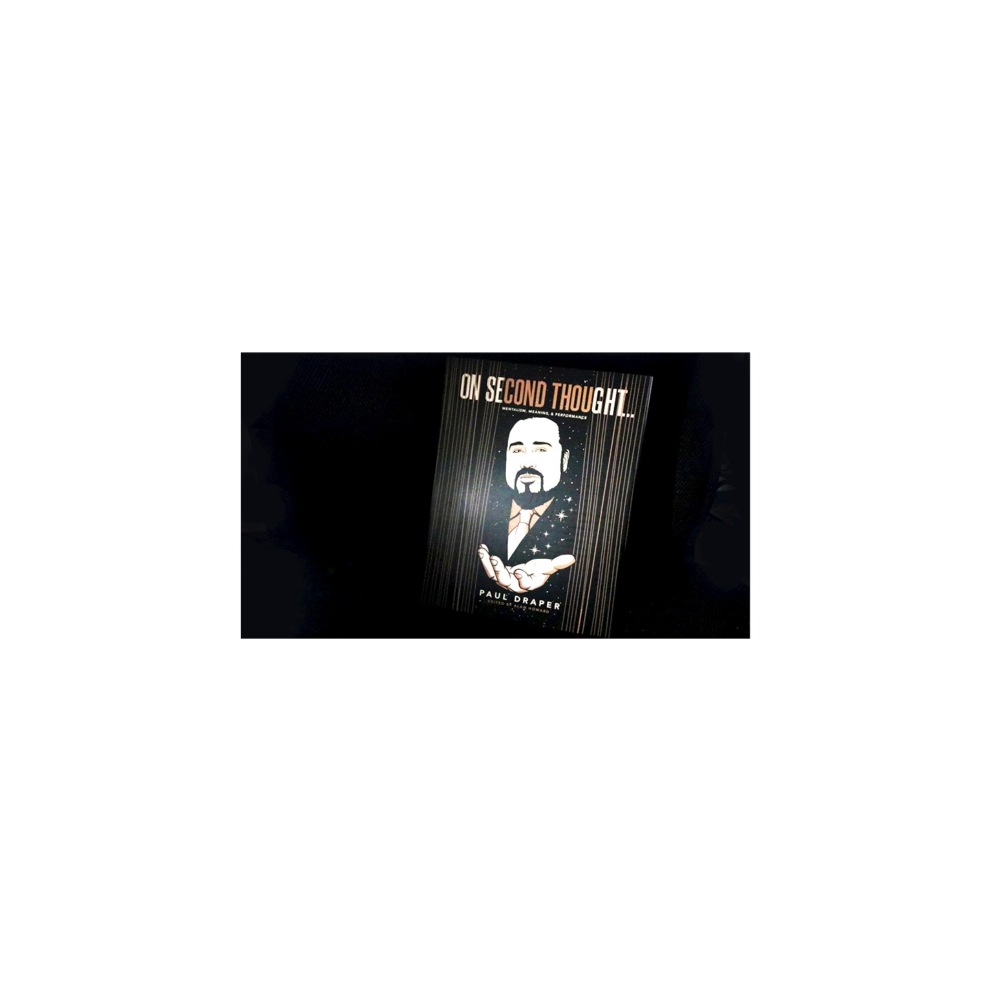 On Second Thought... Mentalism, Meaning, and Performance by Paul Draper