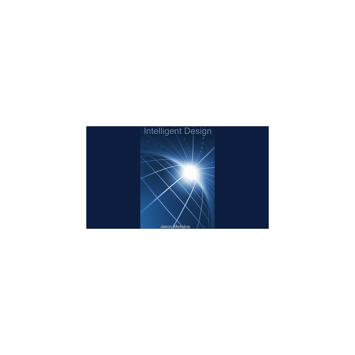 Intelligent Design by Jason Messina eBook DOWNLOAD