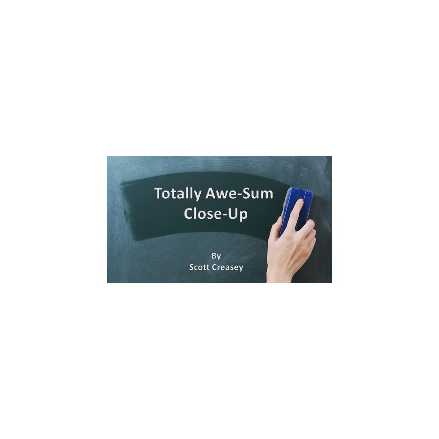 Totally Awe-Sum Close-Up by Scott Creasey video DOWNLOAD