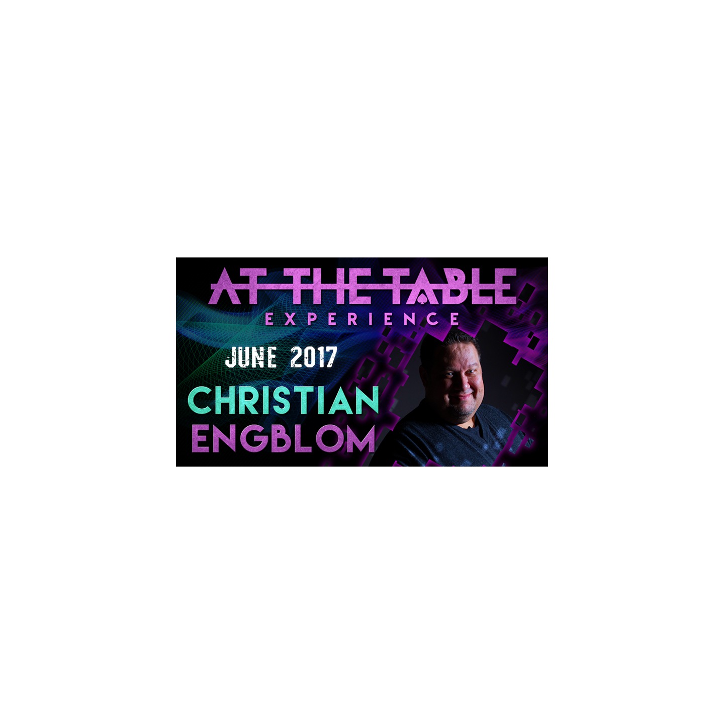 At The Table Live Lecture - Christian Engblom June 21st 2017 video DOWNLOAD