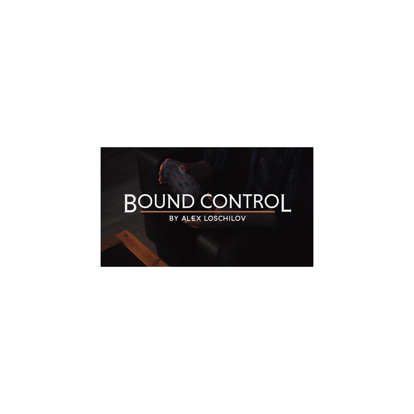 Bound Control by Alex Loschilov video DOWNLOAD