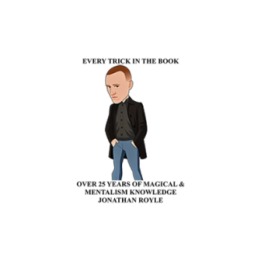 Every Trick in the Book (Over 25 Years of Magical & Mentalism Knowledge) by Jonathan Royle - eBook DOWNLOAD