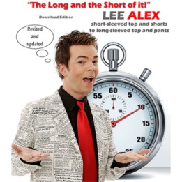 Quick Change - The Long and the Short of It! - Short Sleeved Top and Shorts to a Long Sleeved Top and Pants by Lee Alex eBook DO