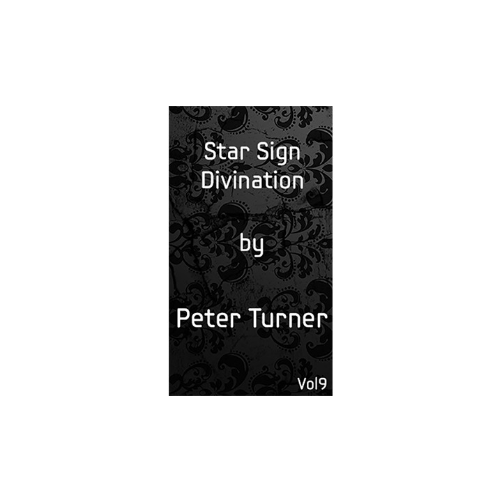 Star Sign Divination (Vol 9) by Peter Turner eBook DOWNLOAD
