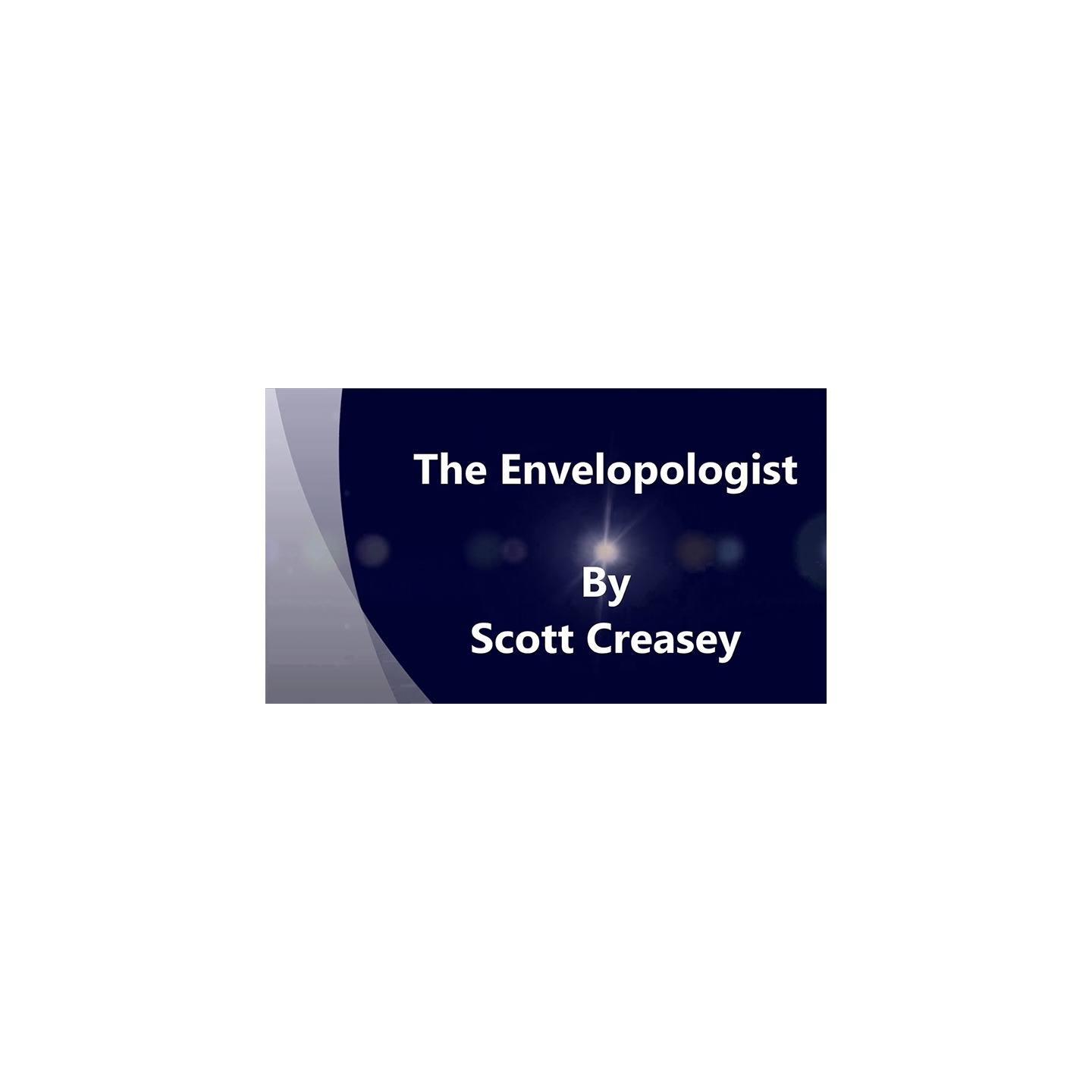The Envelopologist by Scott Creasey video DOWNLOAD