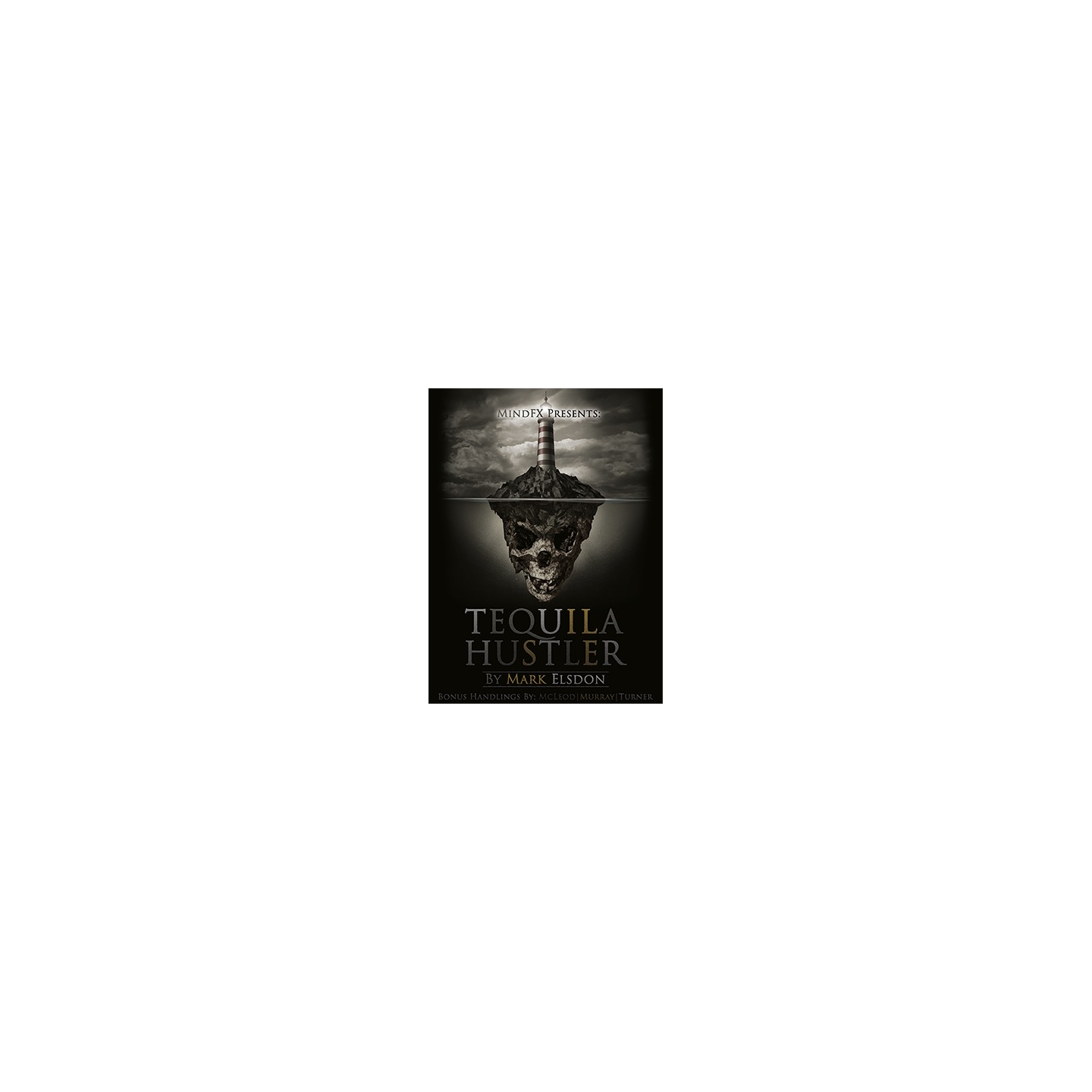 Tequila Hustler by Mark Elsdon, Peter Turner, Colin McLeod and Michael Murray ebook DOWNLOAD