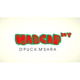 Piklumagic Presents MADCAP BOY by D'Puck M'Shra video DOWNLOAD