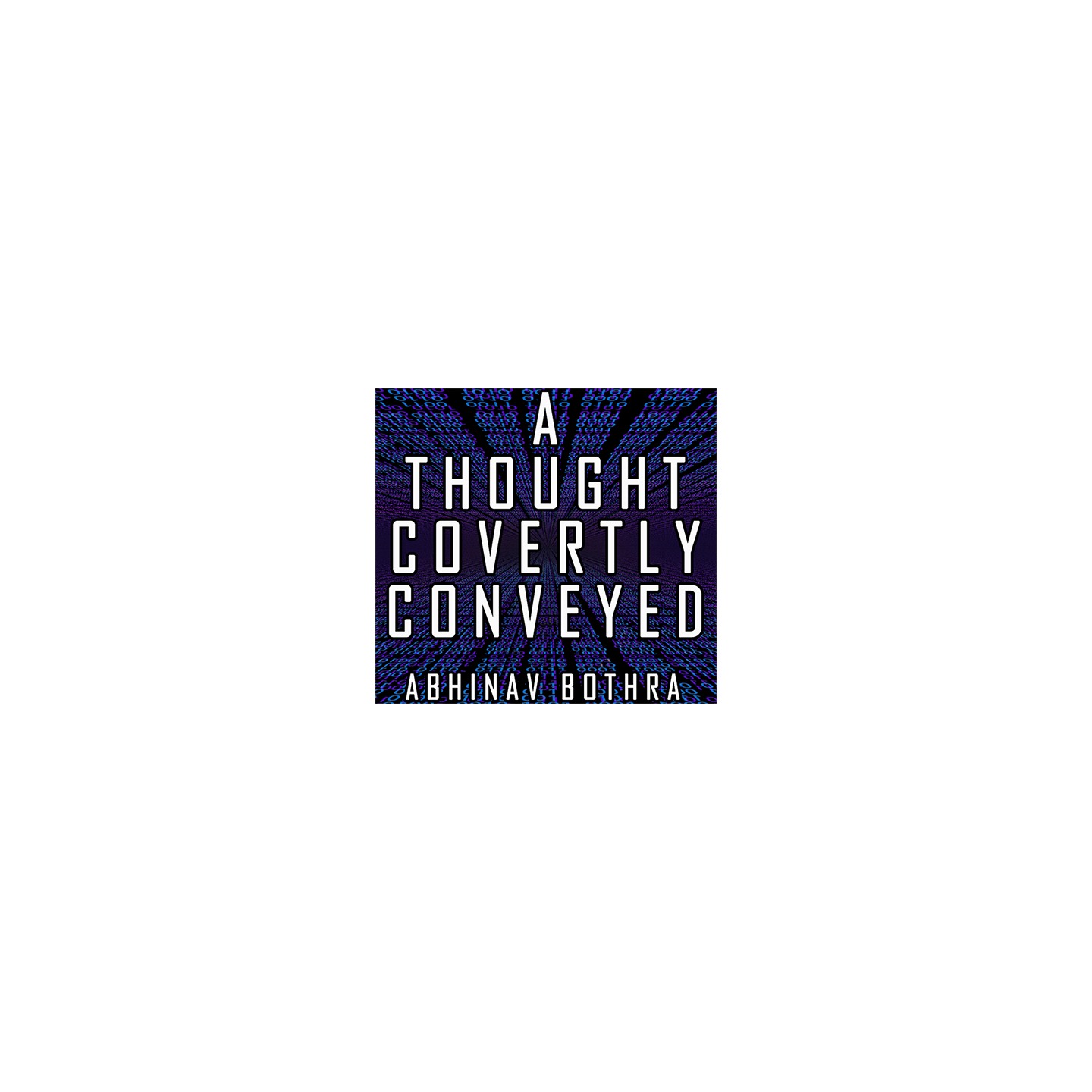 A Thought Covertly Conveyed by Abhinav Bothra eBook DOWNLOAD