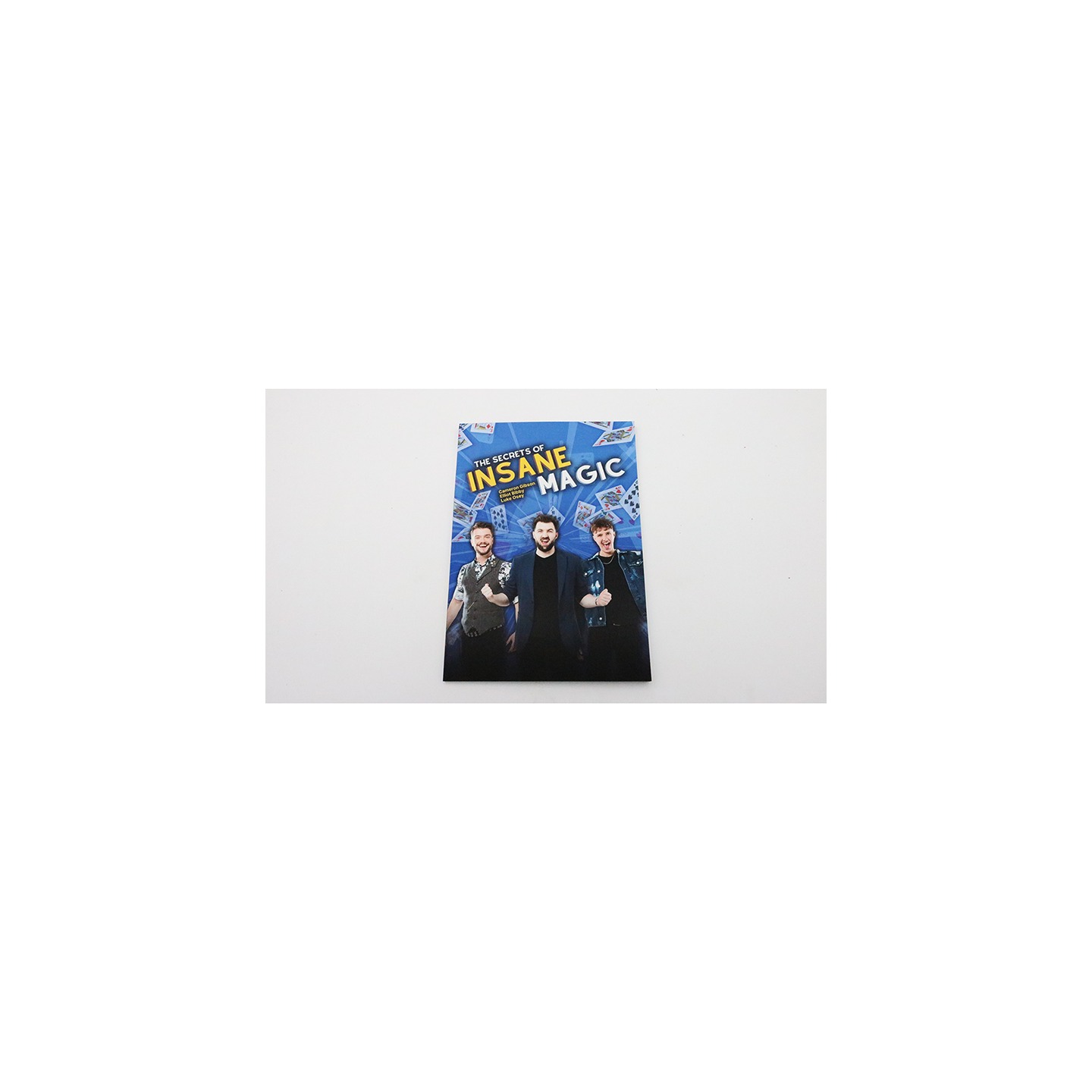 The Secrets of Insane Magic by Elliot Bibby, Luke Osey, and Cameron Gibson