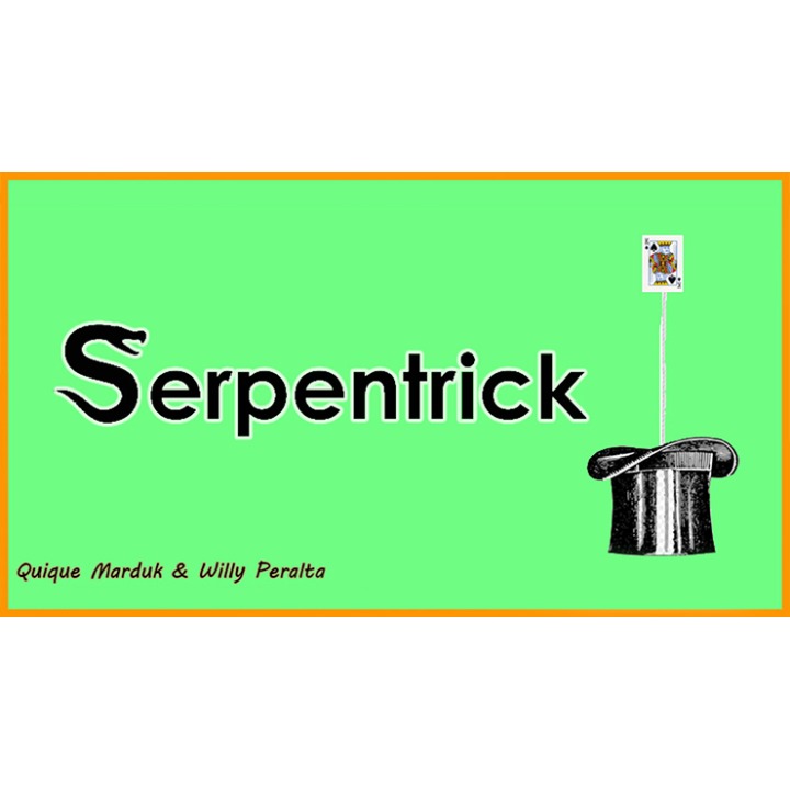 SerpenTrick by Quique Marduk