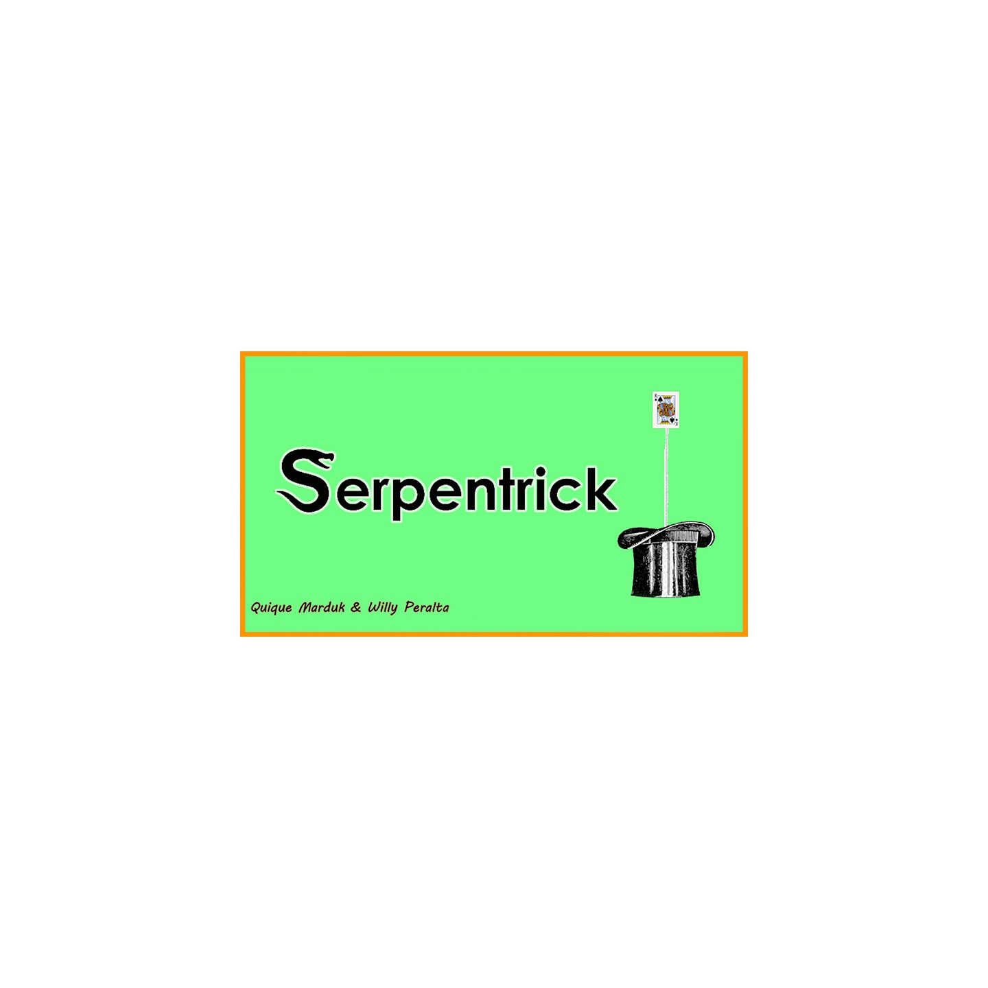 SerpenTrick by Quique Marduk