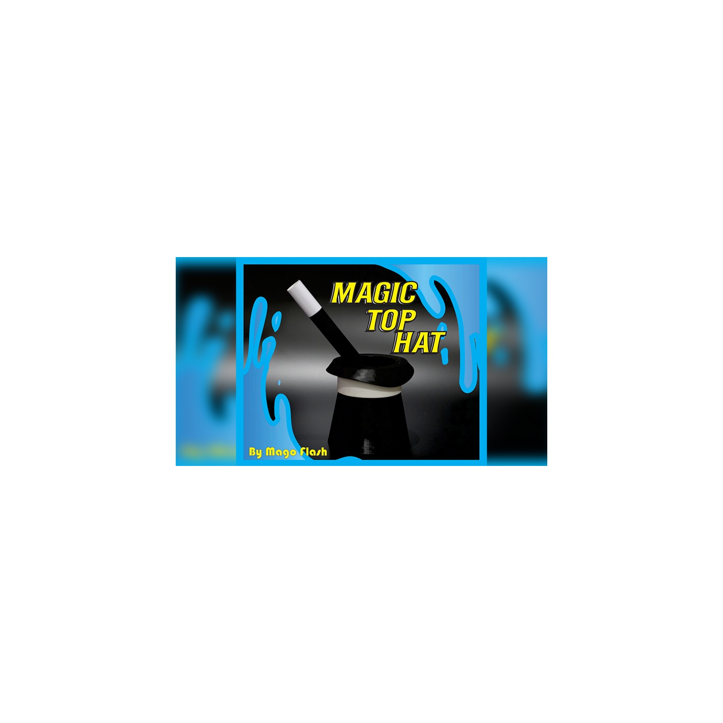 Magic Top Hat by Mago Flash