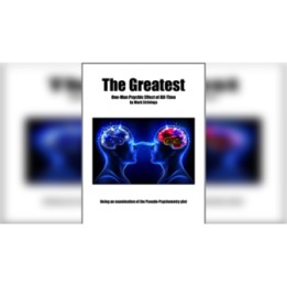 The Greatest One-Man Psychic Effect of All-Time by Mark Strivings