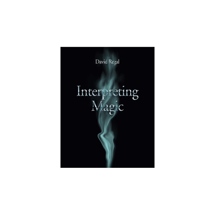 Interpreting Magic by David Regal - Book