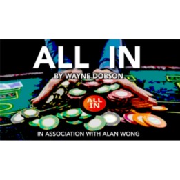 All In by Wayne Dobson in association with Alan Wong