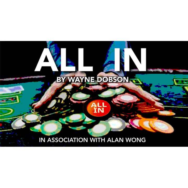 All In by Wayne Dobson in association with Alan Wong