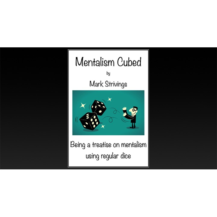 Mentalism Cubed by Mark Strivings