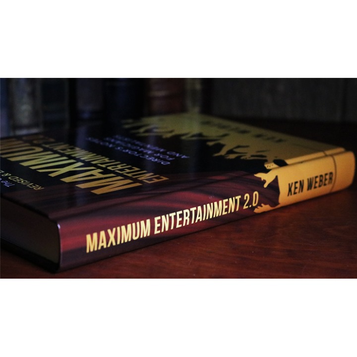 Maximum Entertainment 2.0: Expanded & Revised by Ken Weber - Book