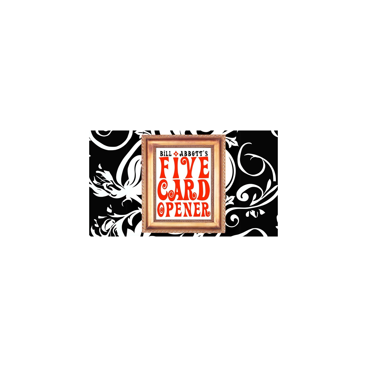 The Five Card Opener by Bill Abbott