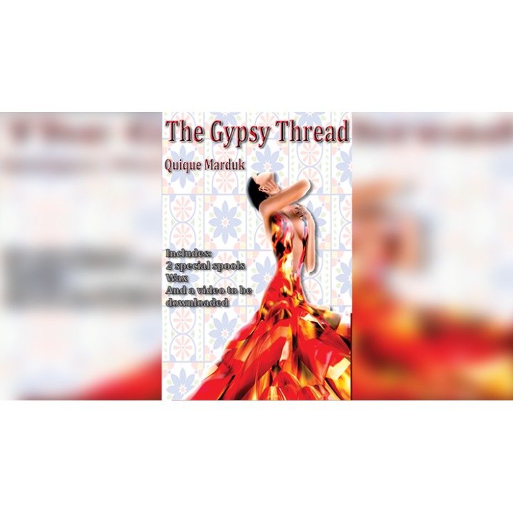 The Gypsy Thread by Quique Marduk