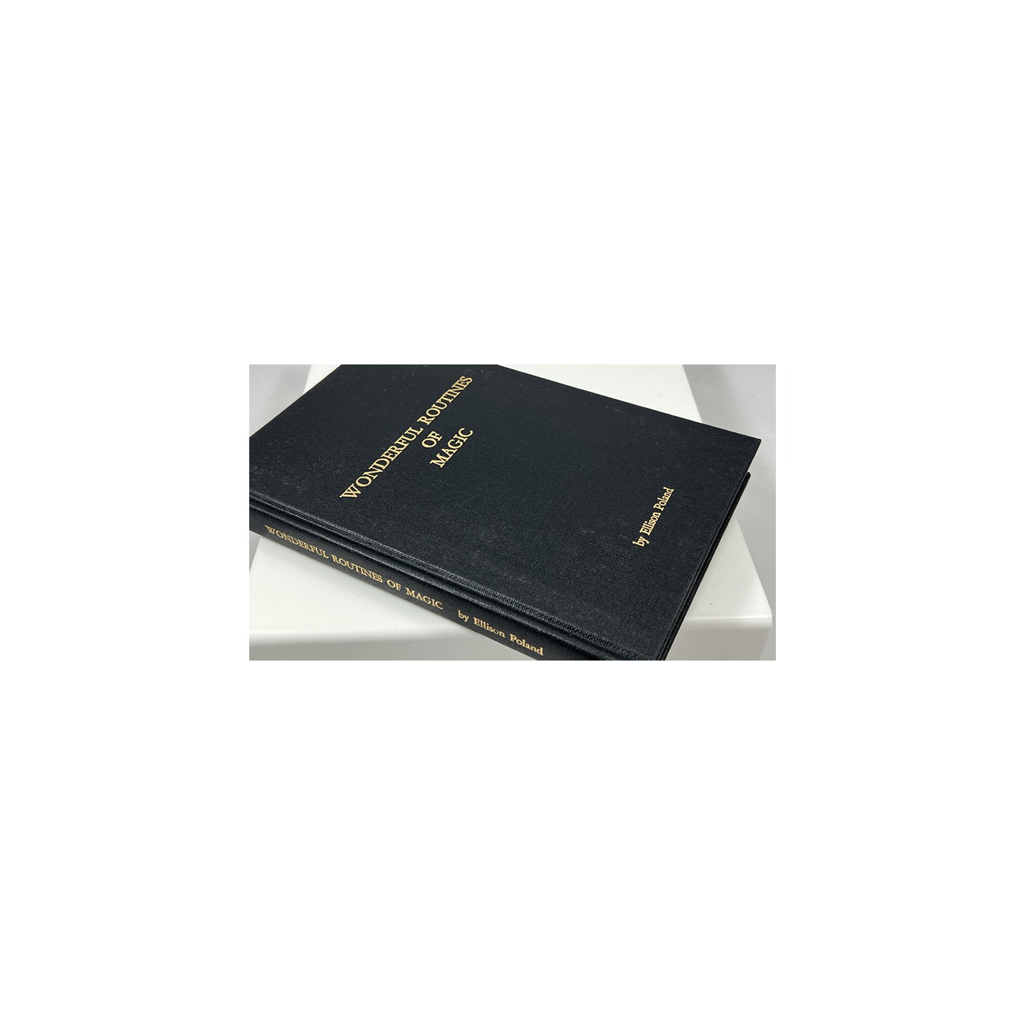 Wonderful Routines of Magic by Ellison Poland - Book
