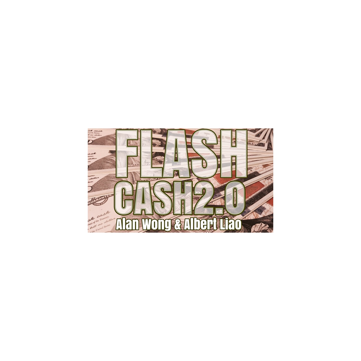 Flash Cash 2.0 (Euro) by Alan Wong & Albert Liao