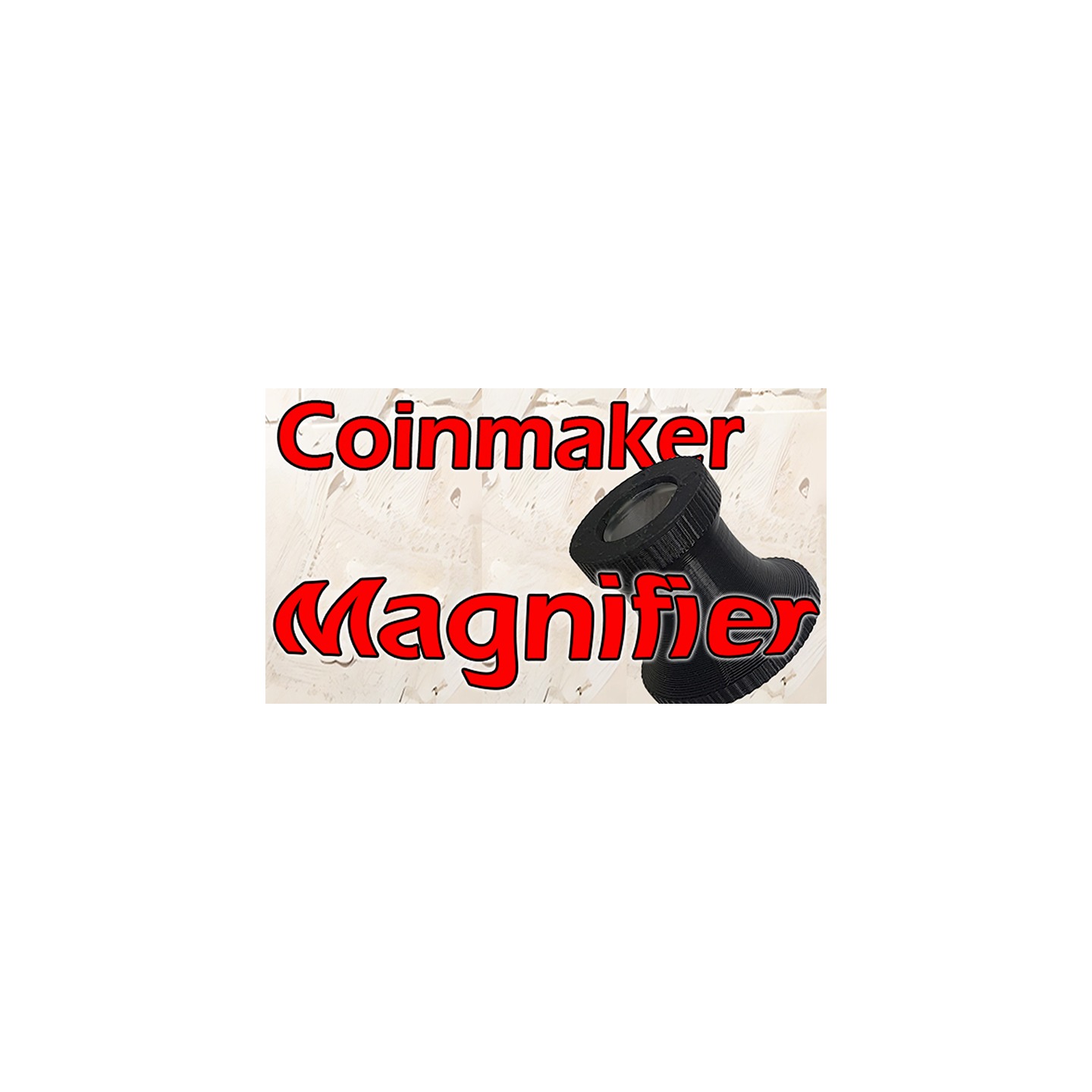 Coinmaker Magnifier by Quique Marduk