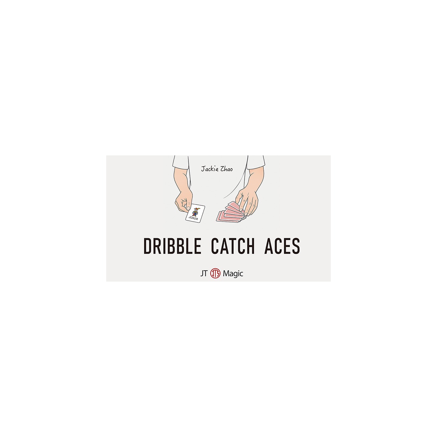 Dribble Catch Aces by Jackie Zhao and JT Magic (Red)