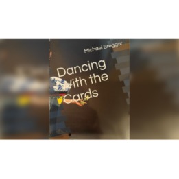 Dancing with the Cards by Michael Breggar