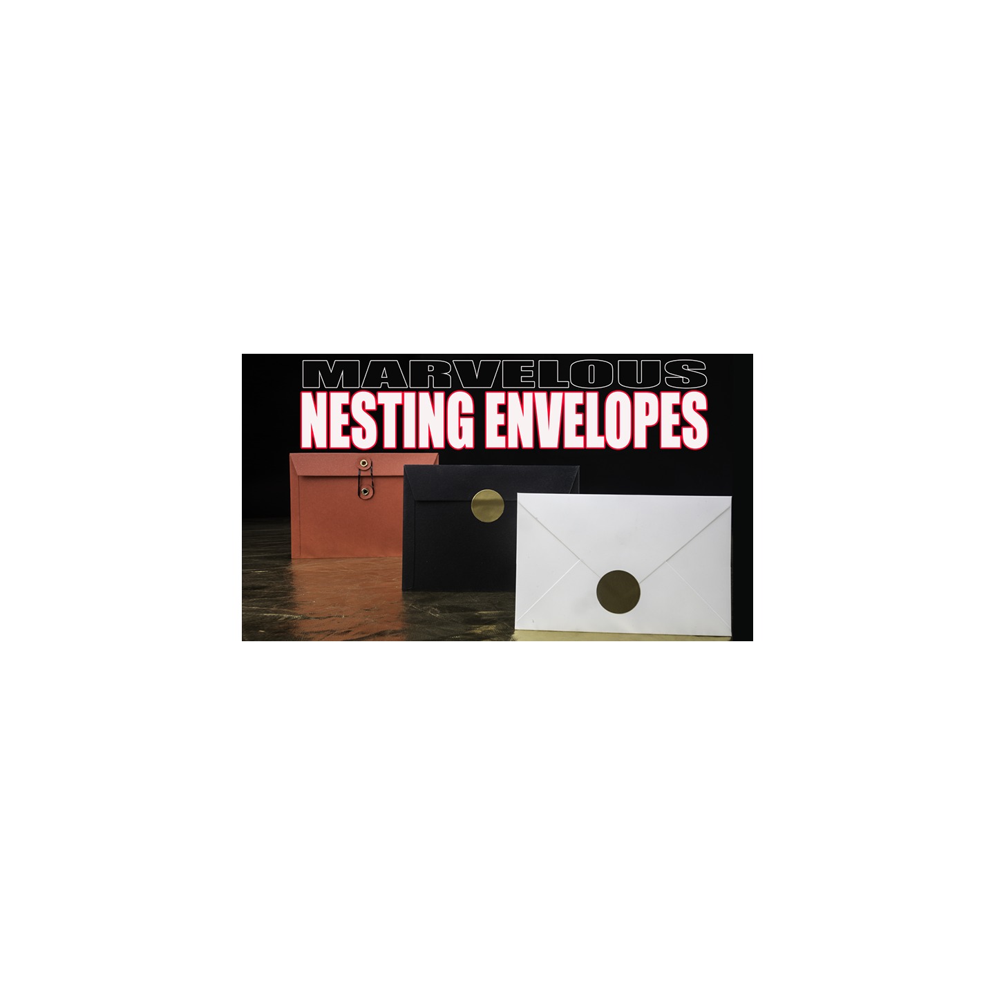 Marvelous Nesting Envelopes (Gimmicks and Online Instructions) by Matthew Wright