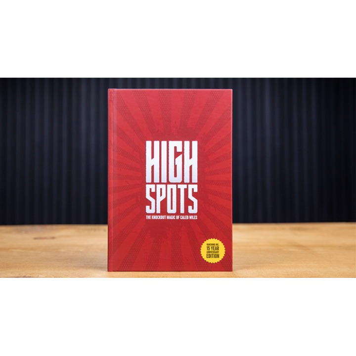 High Spots (15 Year Anniversary Edition) by Caleb Wiles