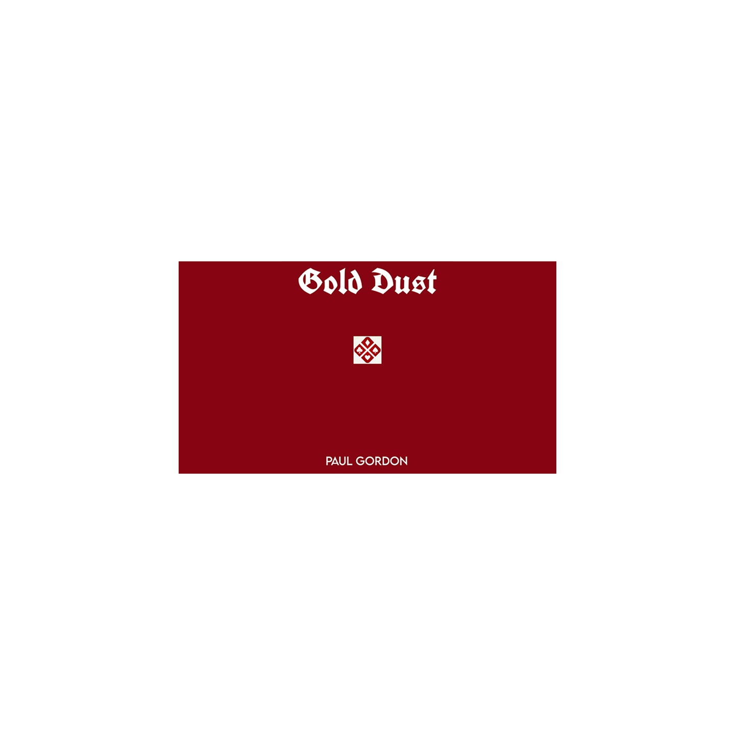 Gold Dust (Softbound) by Paul Gordon