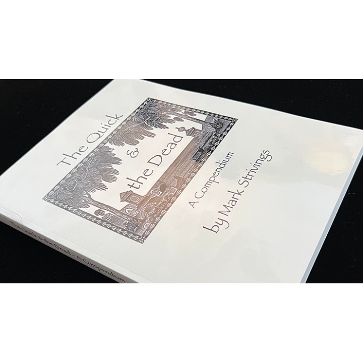 The Quick and the Dead by Mark Strivings - Book