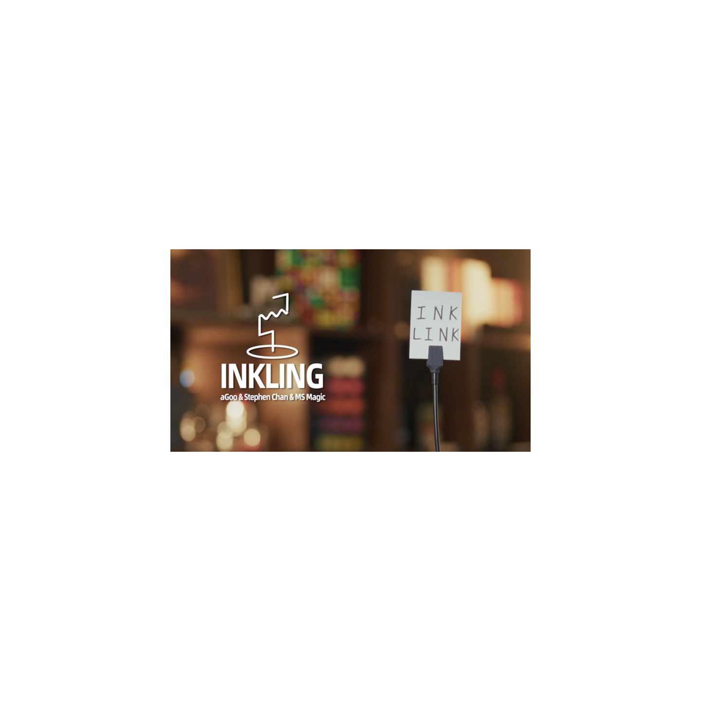INKLING by Stephen Chan, Bond Lee, & MS Magic