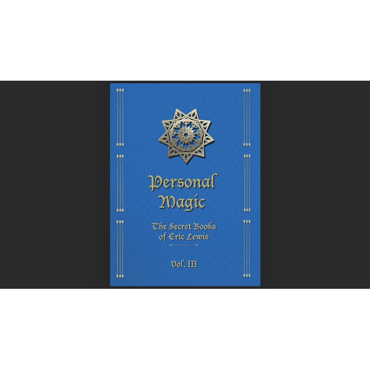 Personal Magic, The Secret Books of Eric Lewis, Vol.3