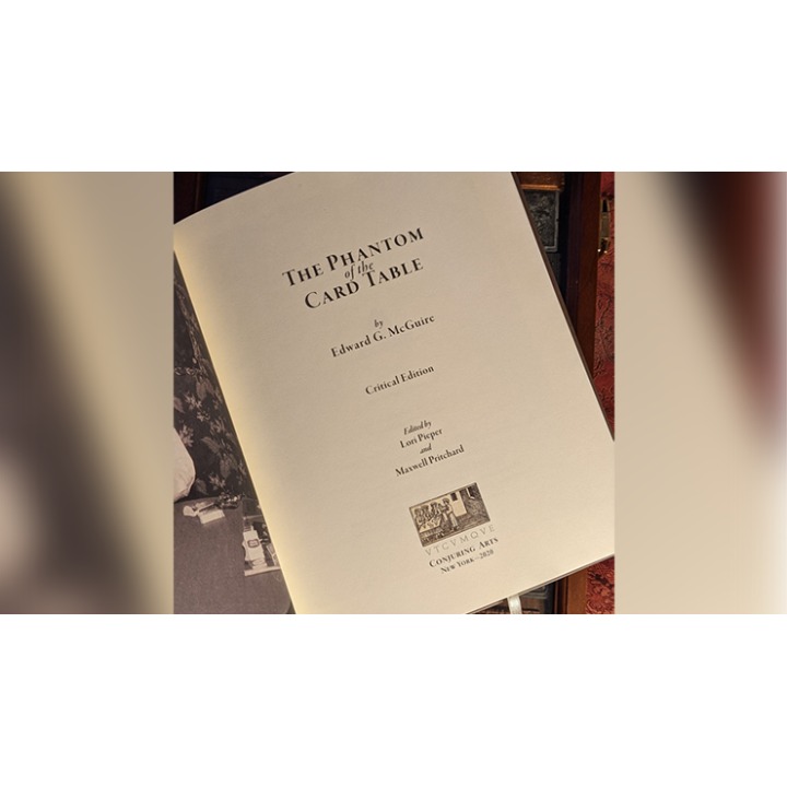 Phantom of the Card Table, Critical Edition by Edward McGire, Lorie Piper and Maxwell Pritchard - Book