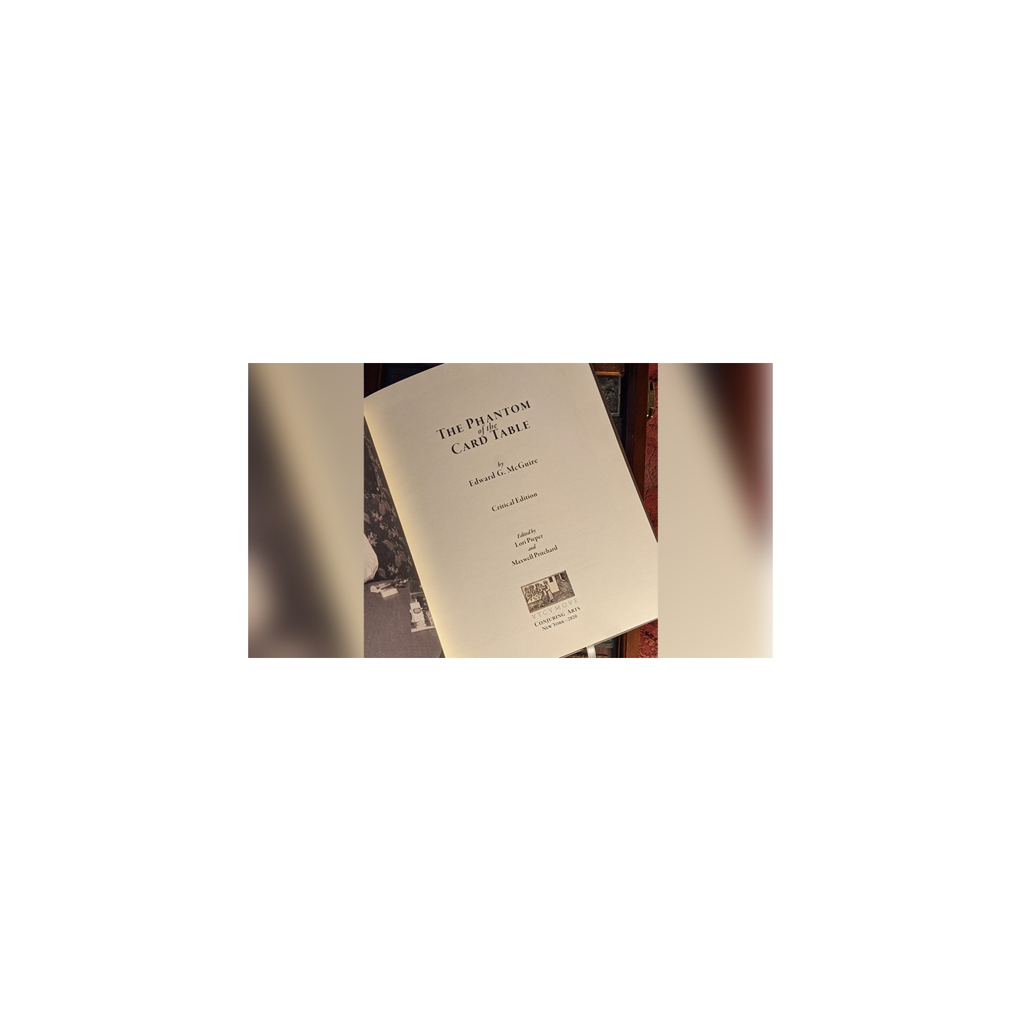 Phantom of the Card Table, Critical Edition by Edward McGire, Lorie Piper and Maxwell Pritchard - Book