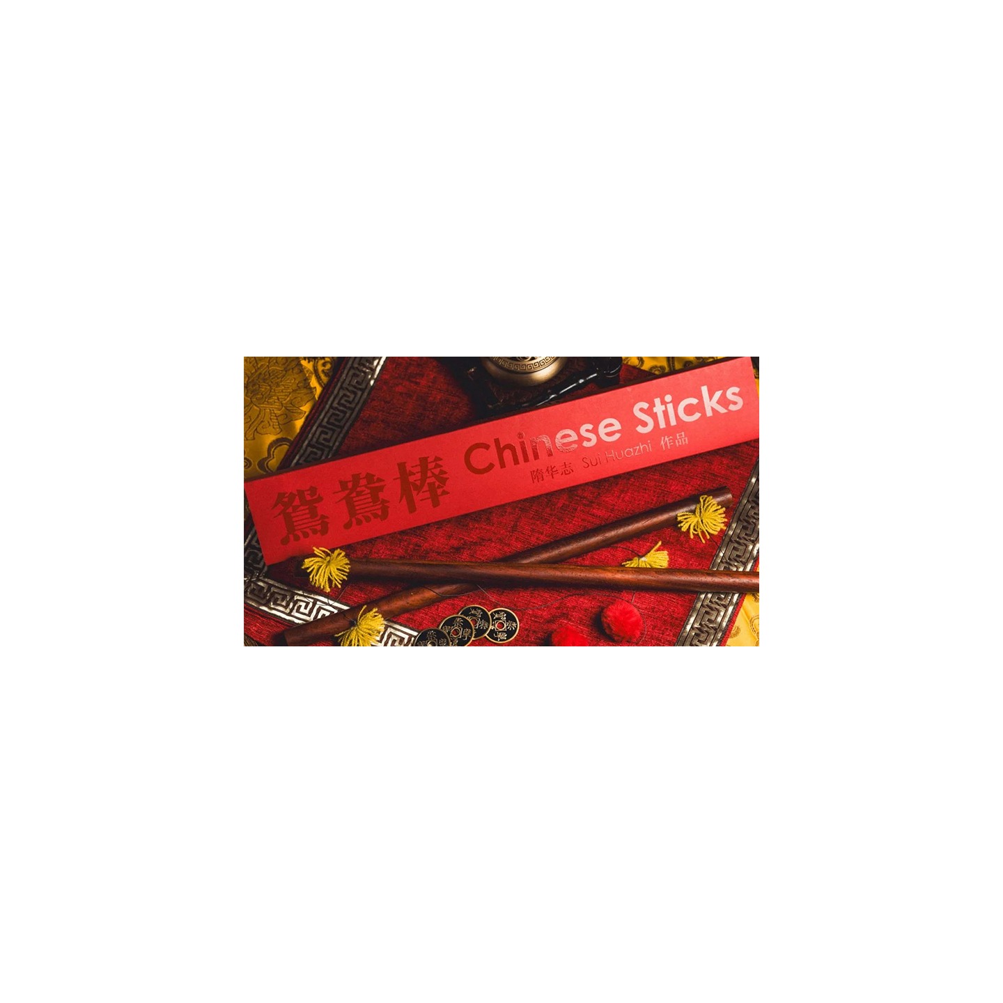 Chinese Sticks by Sui Huazhi & Bacon Magic