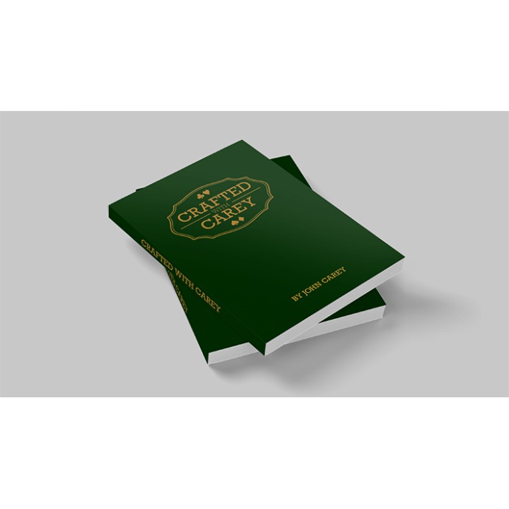 Crafted With Carey 2nd Edition by John Carey