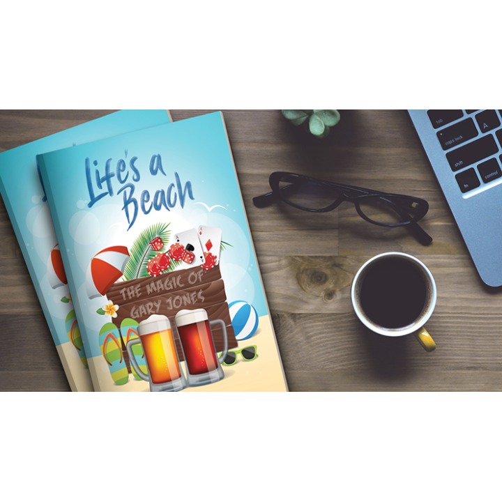 Life's a Beach by Gary Jones