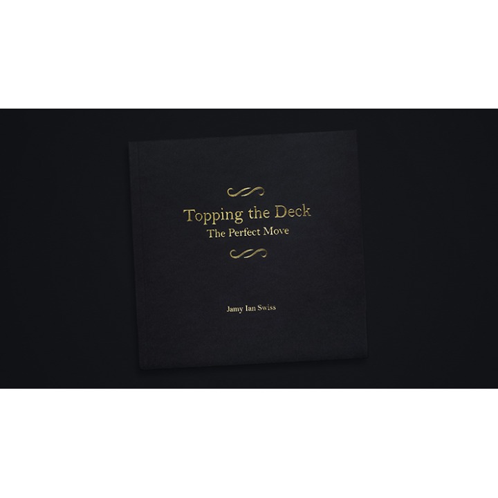 Topping the Deck: The Perfect Move by Jamy Ian Swiss - Book