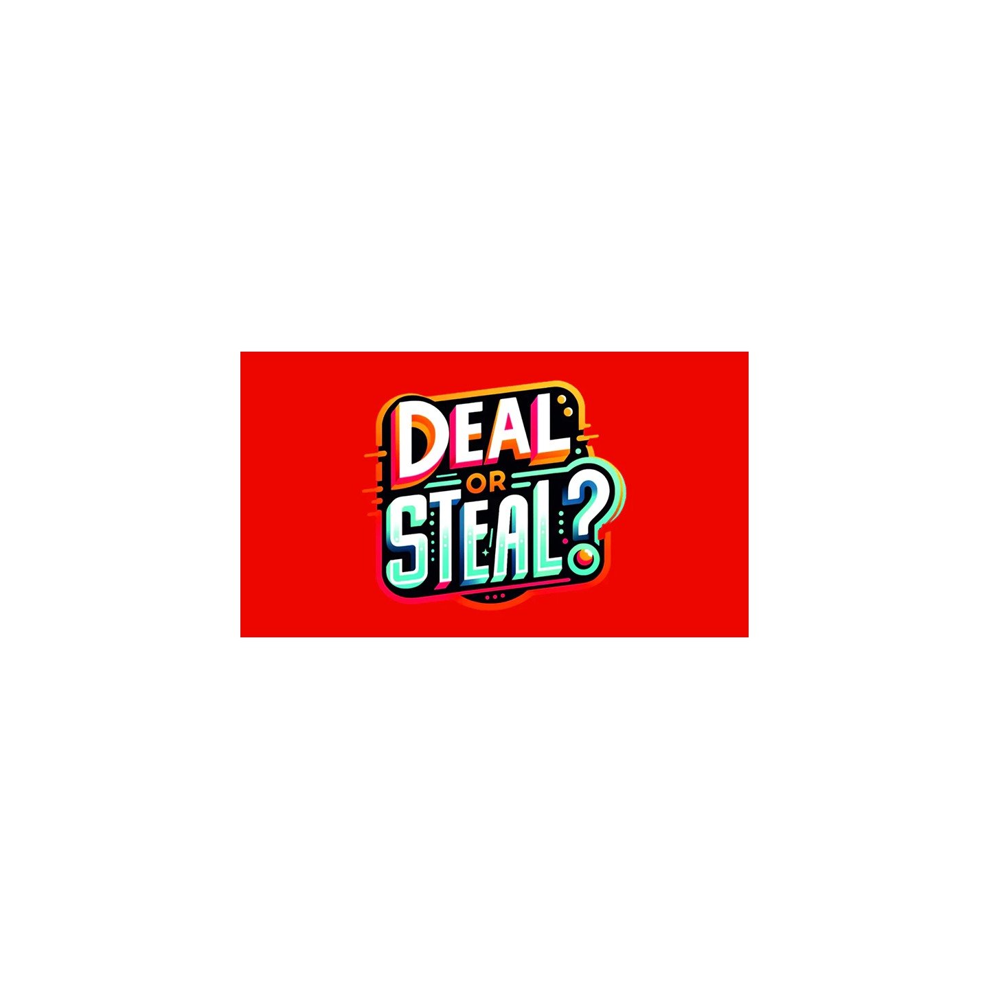 Deal or Steal (Universal) by Carl Crichton-Prince