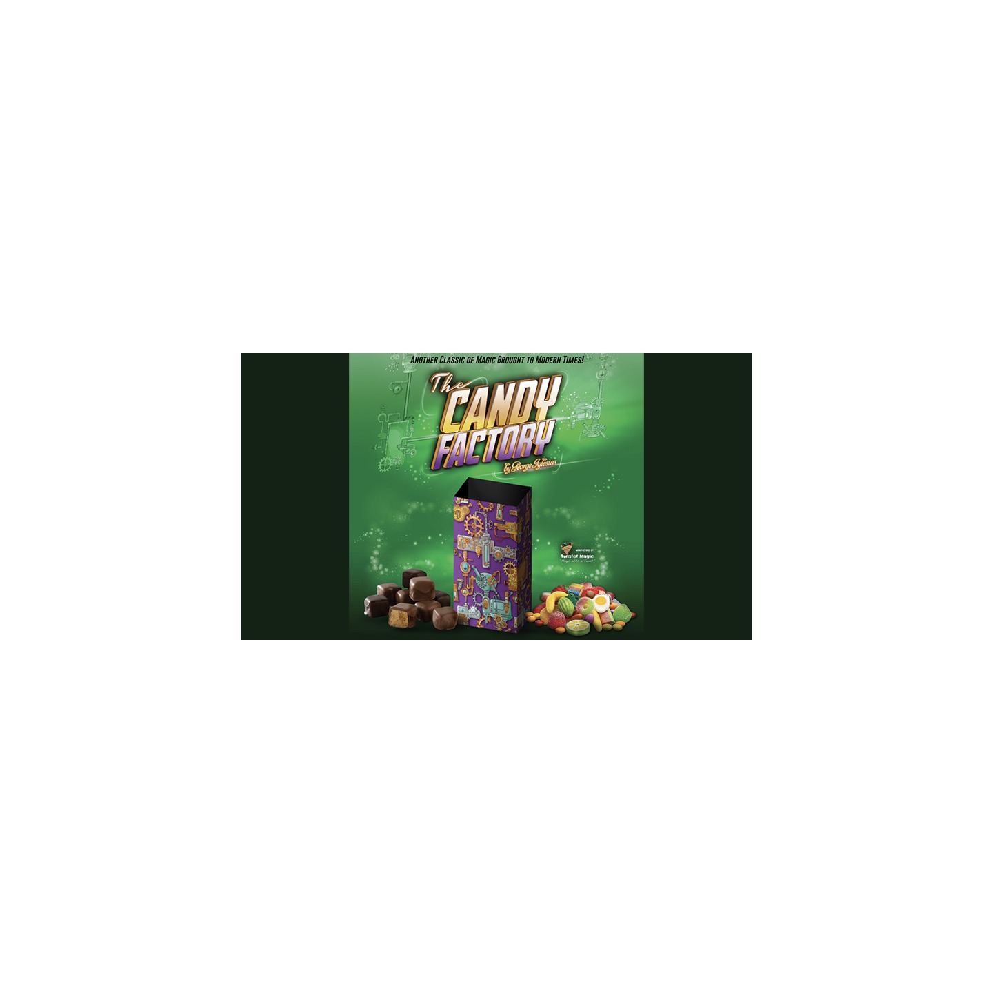 CANDY FACTORY by George Iglesias & Twister Magic