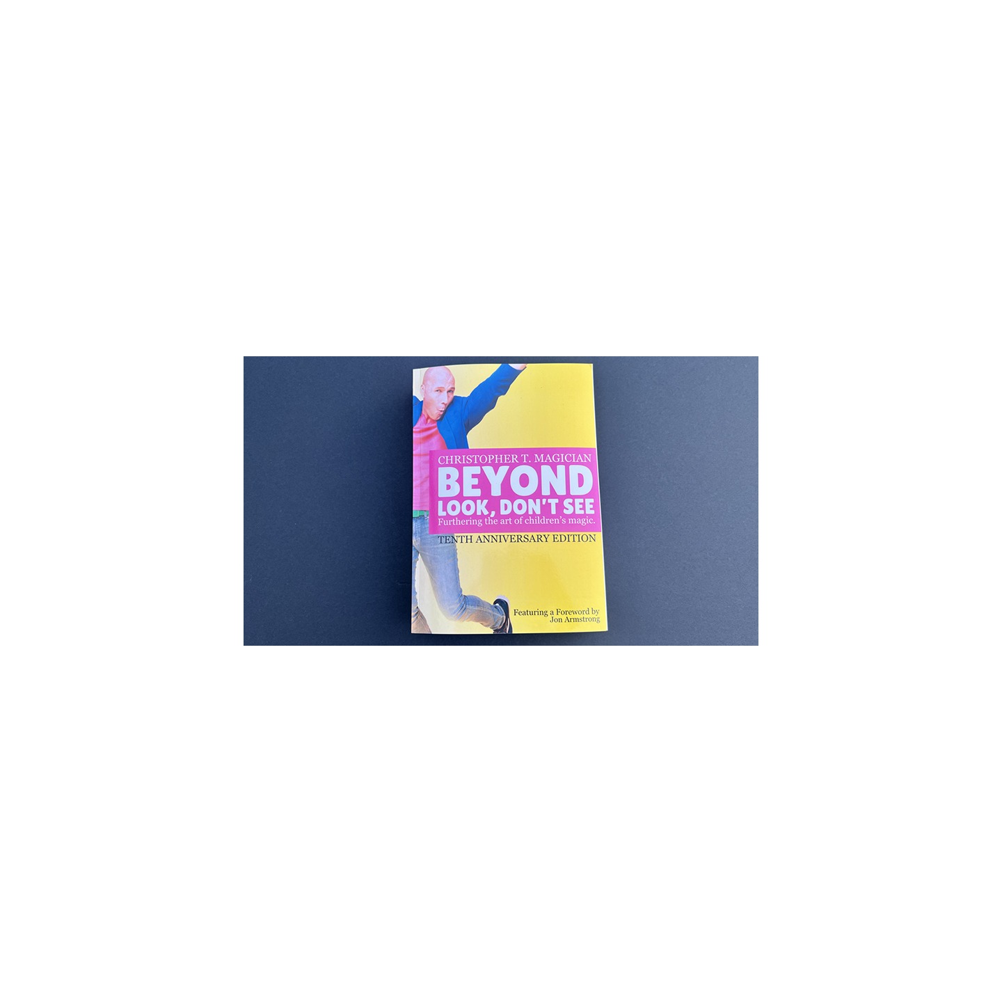 Beyond Look, Don't See: 10th Anniversary Edition by Christopher Barnes - Book