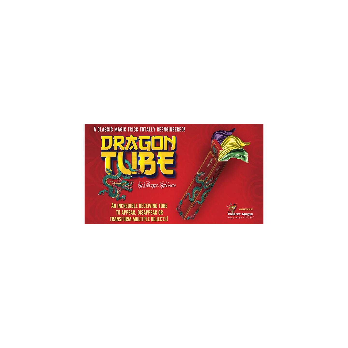 Dragon Tube by George Iglesias and Twister Magic