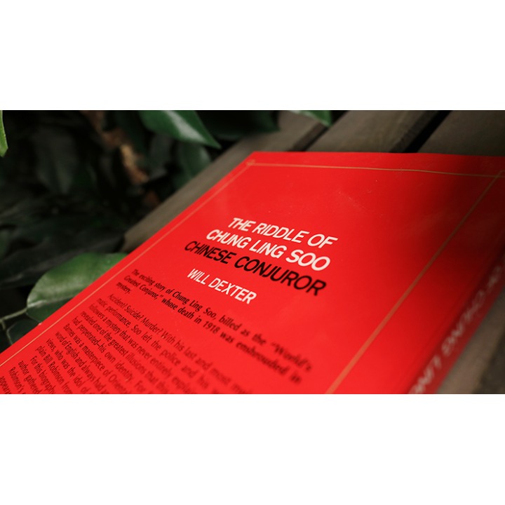 The Riddle of Chung Ling Soo by Will Dexter - Book