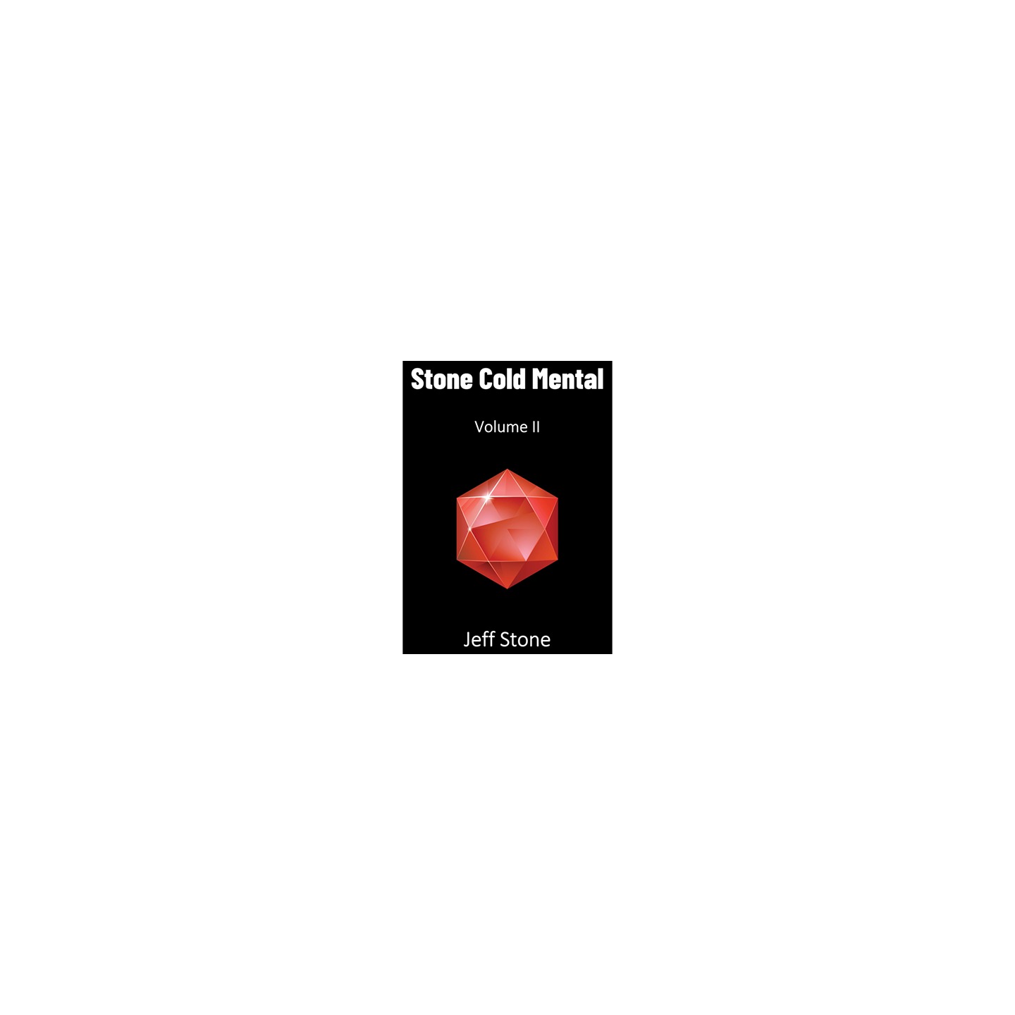 Stone Cold Mental 2 by Jeff Stone - Book
