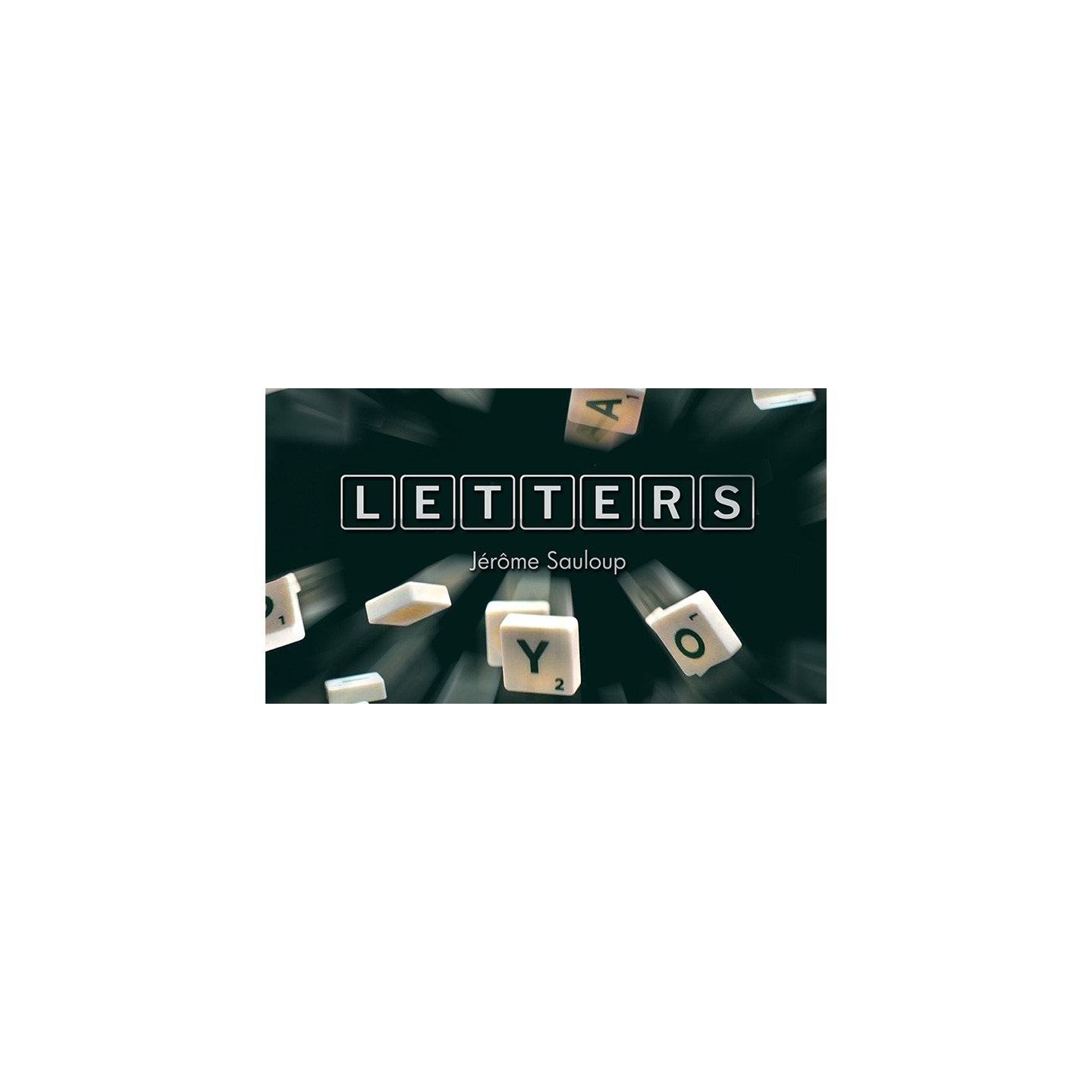 Letters by Jérôme Sauloup and Magic Dream