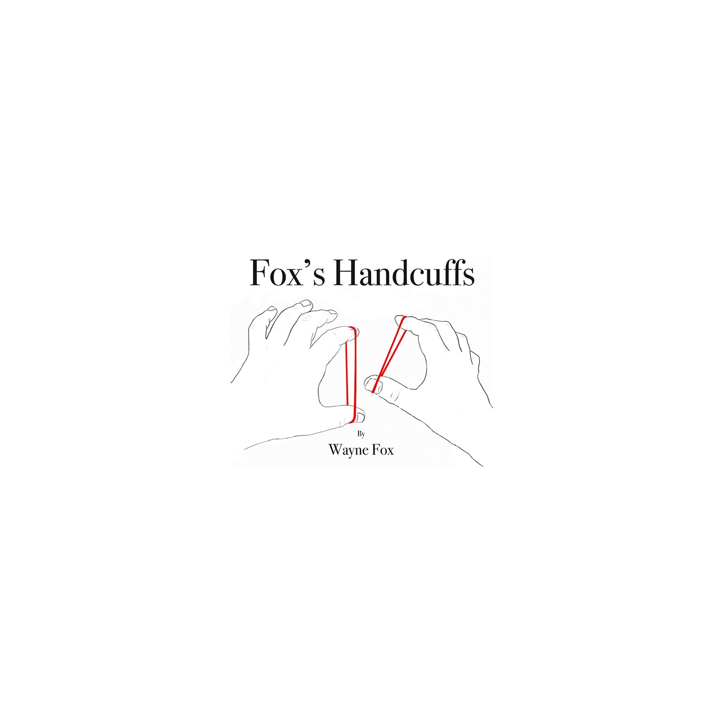 Fox's Handcuffs (Gimmicks and Online Instructions) by Wayne Fox