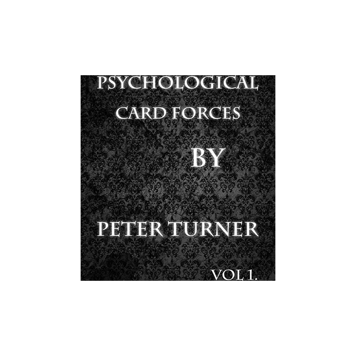 Psychological Playing Card Forces (Vol 1) by Peter Turner eBook DOWNLOAD